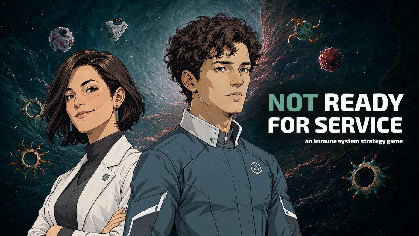 Not Ready for Service key art: the mentor and the player immunician against a dark cellular field, with the title and the line 'an immune system strategy game'